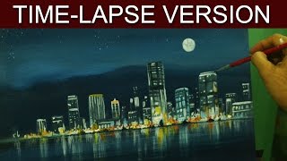 Time-lapse Version | Acrylic Painting | City Moonlight by JM Lisondra
