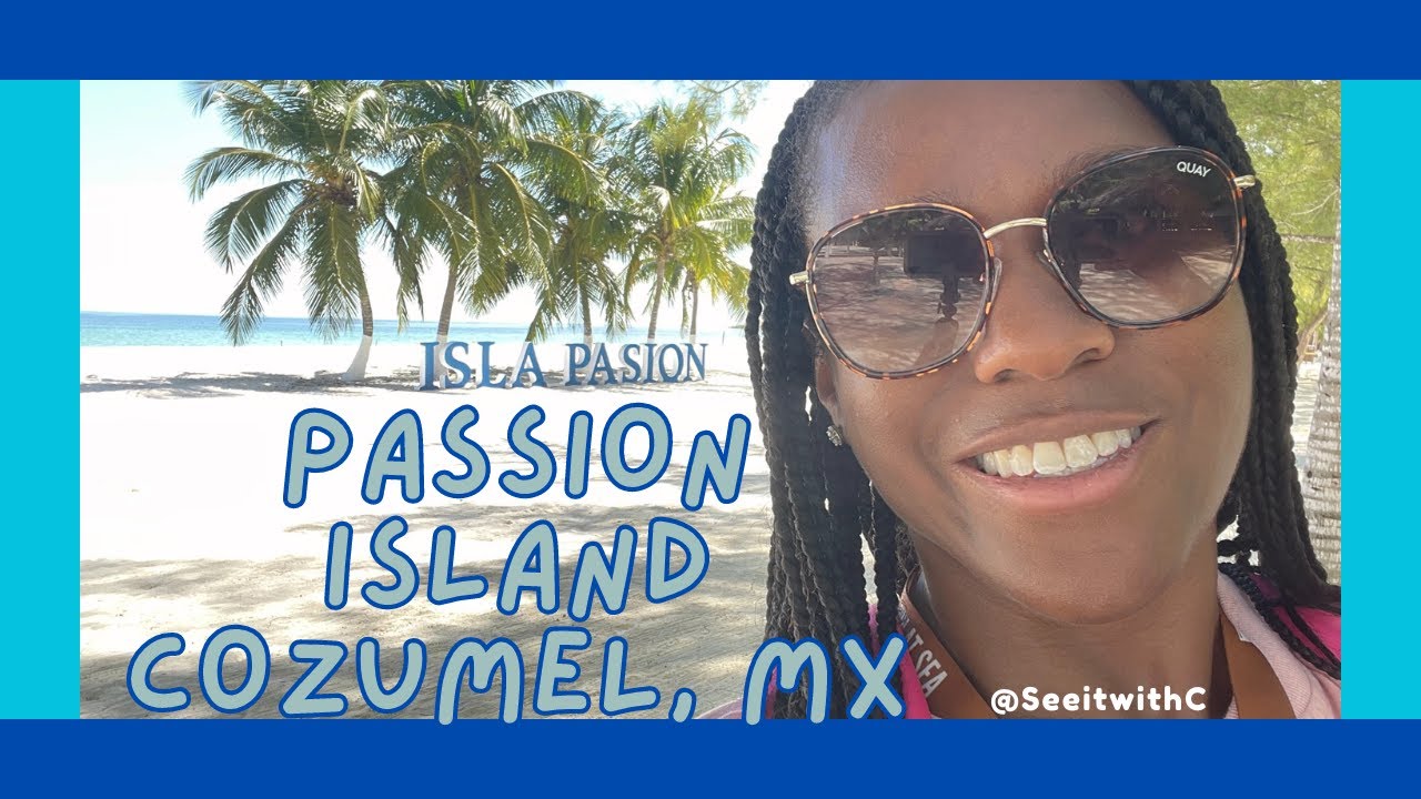 CARNIVAL VALOR (2022) A Day on Passion Island, Cozumel Mexico - YouTube