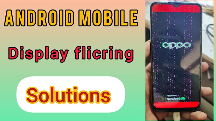 all Android mobile display flickering solution/Oppo A57 display flickering solution