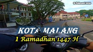 Keliling KOTA MALANG 1 RAMADHAN 1447 H || Apakah Sepi...??? || #motovlog #youtube #2026