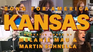 KANSAS - Song For America (Acoustic Cover by Melanie Mau &amp; Martin Schnella)