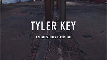 Tyler Key - Change My Mind (A Song Catcher Recording)