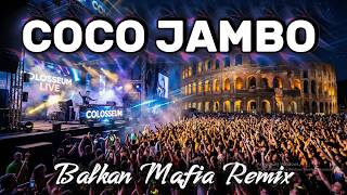 Mr. President - Coco Jambo | Balkan Mafia Remix