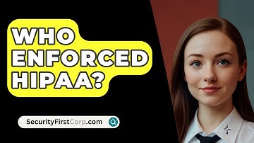 Who Enforced HIPAA? - SecurityFirstCorp.com