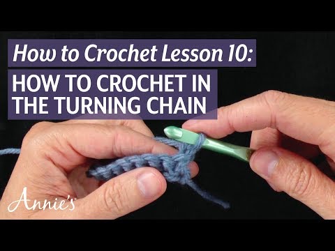 How to Crochet the Turning Chain | an Annie&rsquo;s Tutorial