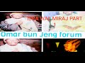 Omar bun jeng isra wal miraj part 1