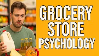 Why Grocery Stores Make You Buy Things You Don't Need