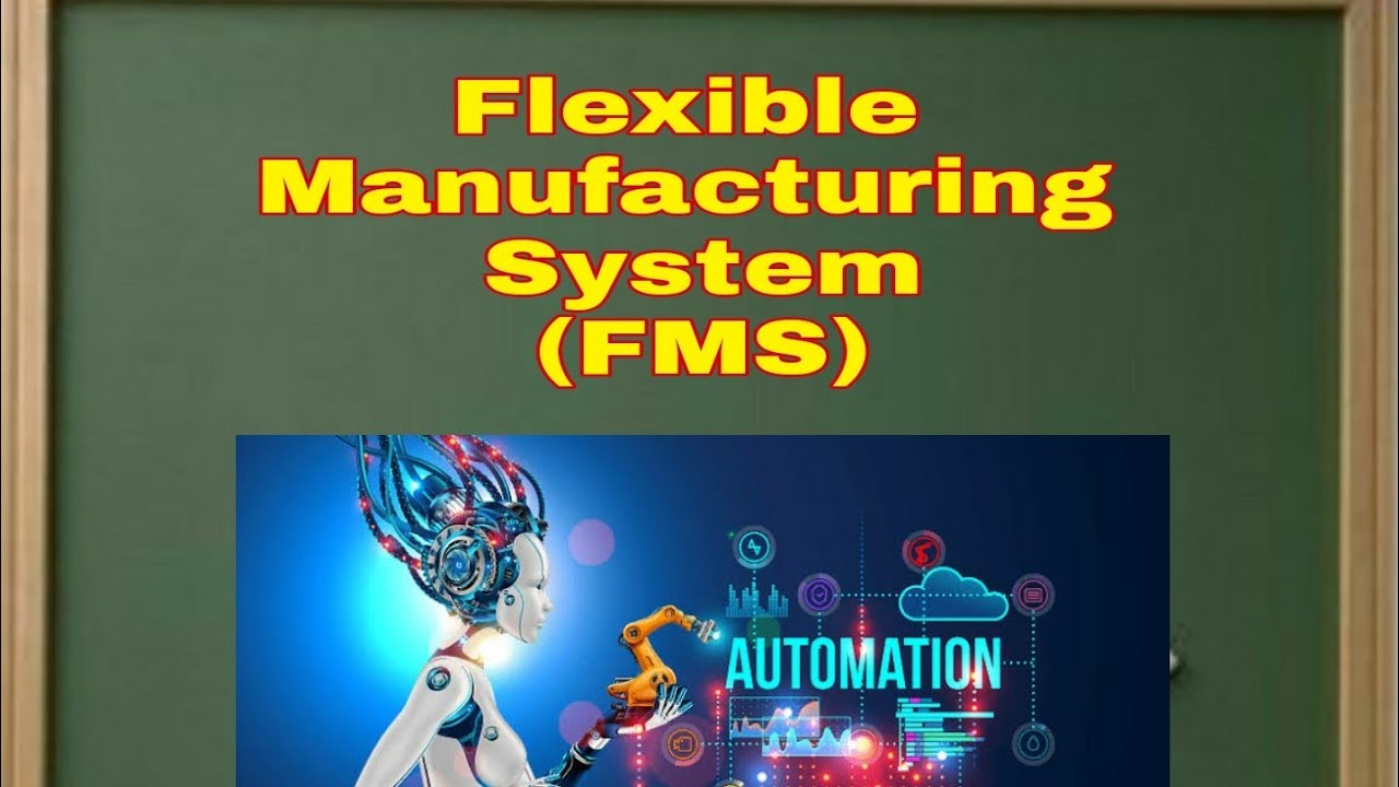 Flexible Manufacturing System (Part 1) Mechanical Engineering YouTube