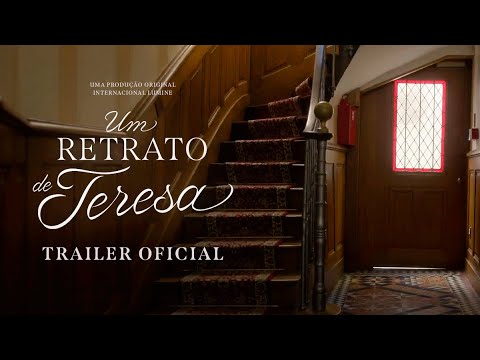 Um retrato de Teresa | Trailer Oficial | Lumine