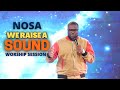 Nosa - We Raise a Sound | Worship Medley