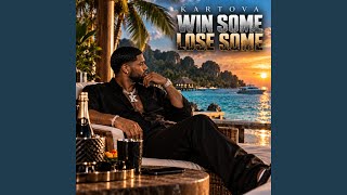 Win Some Lose Some
