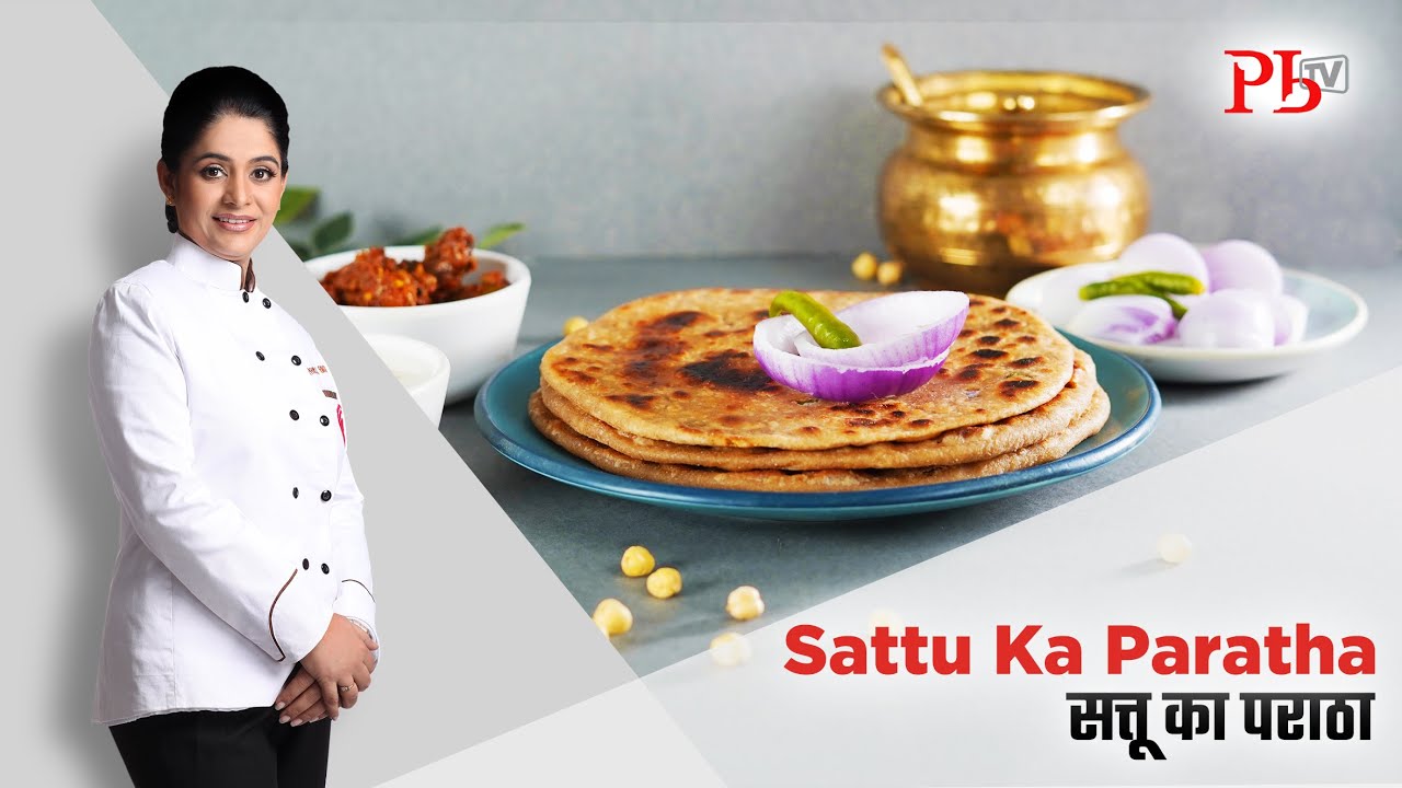 Sattu Paratha I Mothers Day Special Recipe I गर्मियों में फायदेमंद सत्तू का पराठा I Pankaj Bhadouria