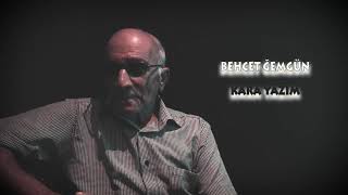 Behçet Gamgin - Kara Yazım