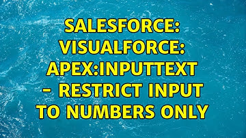 Salesforce: Visualforce: apex:inputText - restrict input to numbers only (5 Solutions!!)