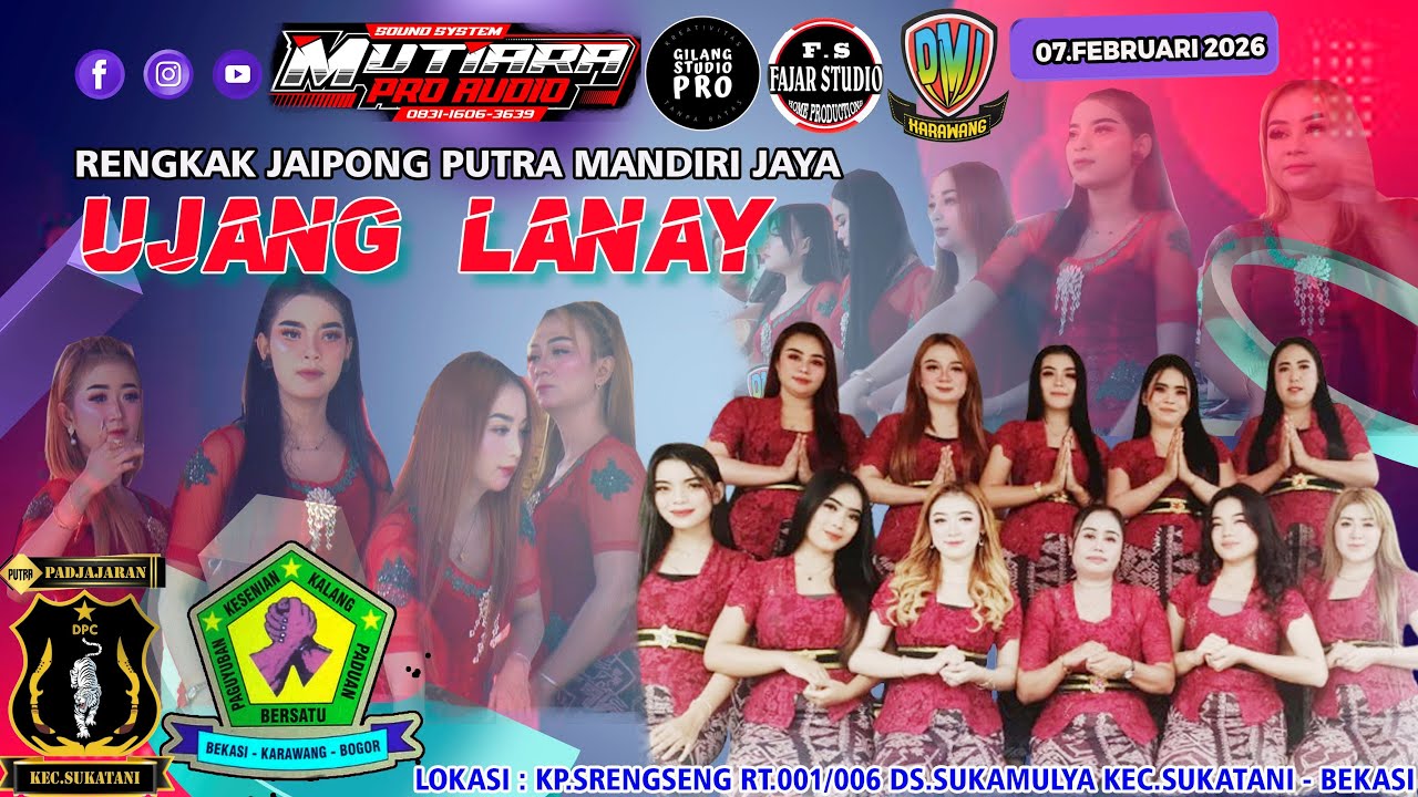 LIVE MALAM  PMJ UJANG LANAY ANNIVERSARY PUTRA PADJAJARAN KE.SUKATANI KE 1 TH  07 FEBRUARI 2026