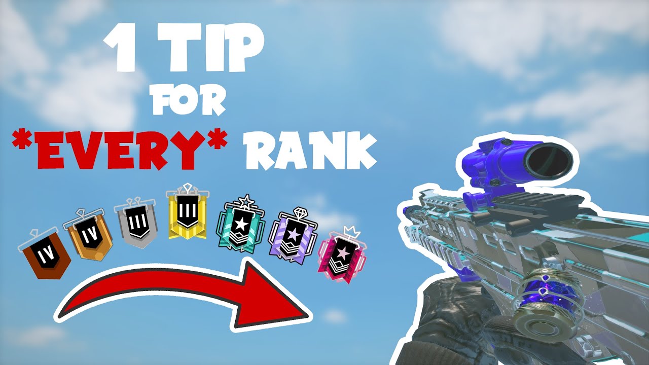 1 Tip for *EVERY* Rank in Rainbow Six Siege | Year 7 - YouTube