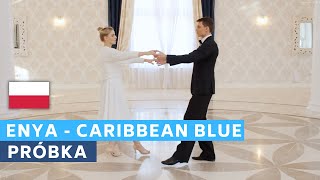 Sample Tutorial in polish: Enya - Caribbean Blue | Wedding Dance Online | First Dance