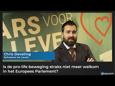 Uitgelicht! 30 juni 2022 - Chris Develing over voorstel D66 om pro-life beweging te weren uit EP