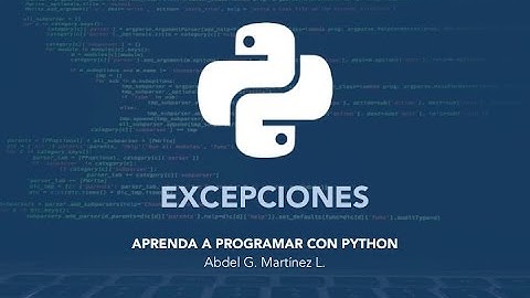 Aprenda a Programar con Python - Errores y Excepciones