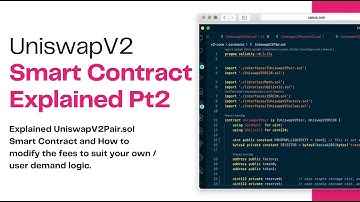 Uniswap Smart Contract Explained Part 2 (UniswapV2Pair Smart Contract)