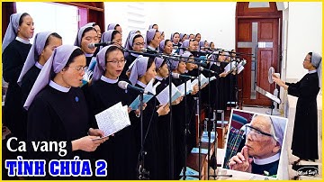Ca Vang Tình Chúa 2 - Ca đoàn Dòng Trinh Vương