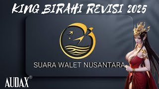 KING BIRAHI REVISI 2025 | Suara walet terbaru