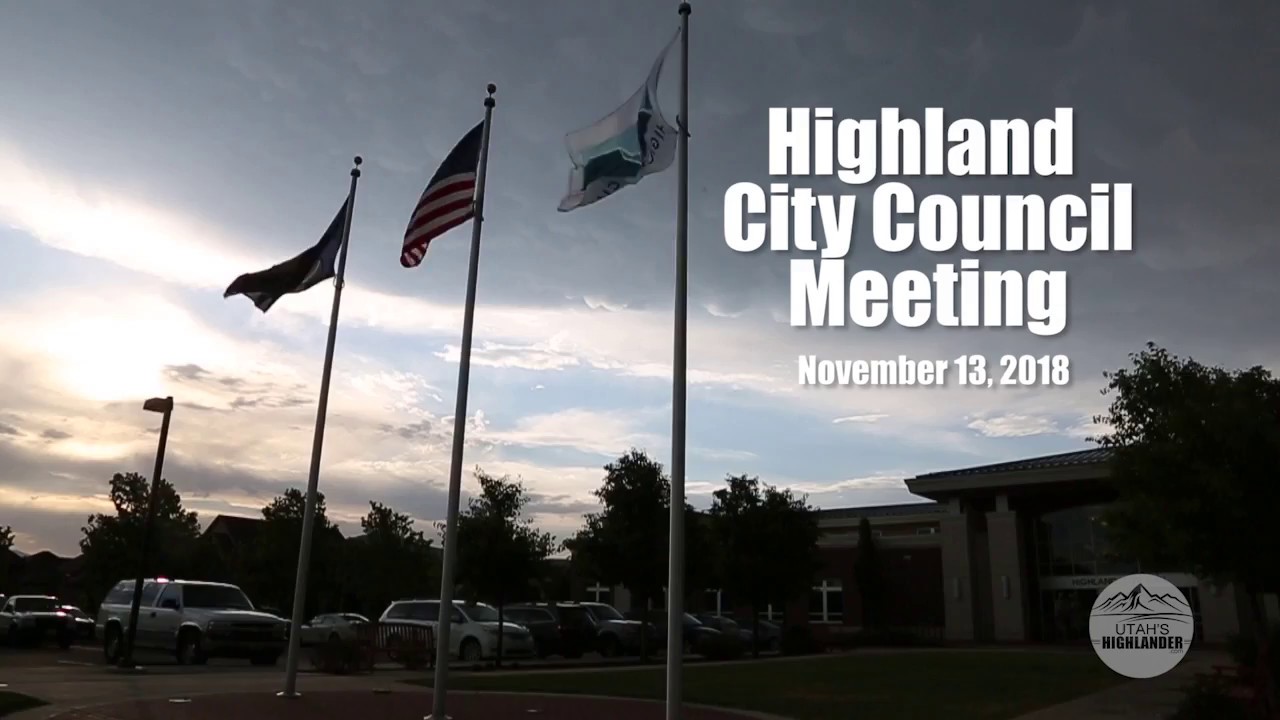 Highland City Council Meeting 11.13.18 YouTube