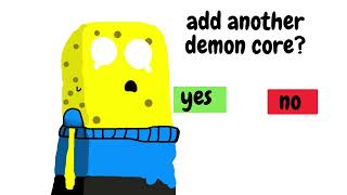 choice: add another demon core (inspired by: Little Fox)