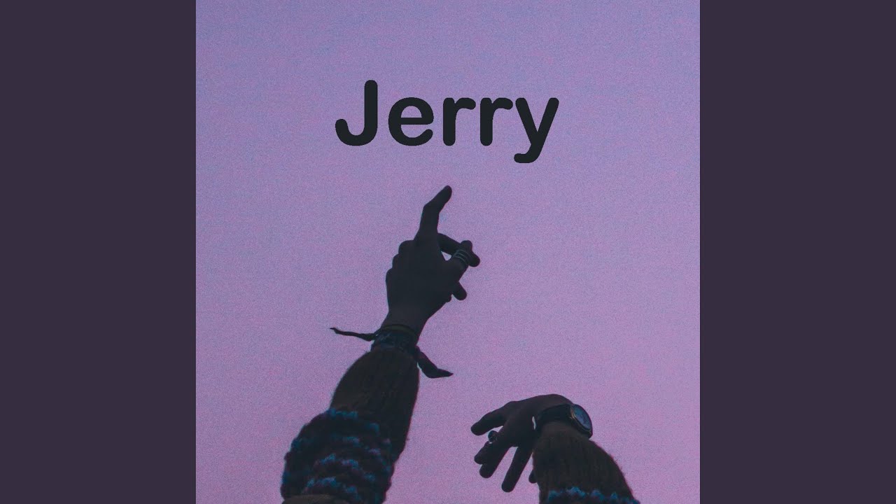 Watch Jerry on YouTube Watch Jerry on YouTube