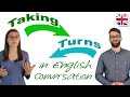 How to be Confident and Natural in English Conversation - Taking Turns