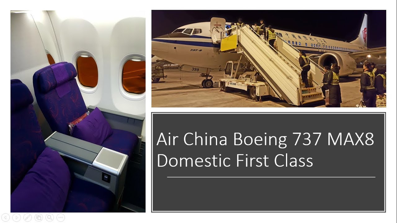 Air China Domestic First Class 737 Max8 Guangzhou Beijing Flight Report