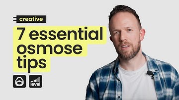 7 essential osmose tips - creative tutorial #1