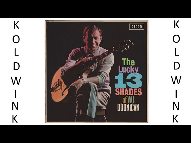 JOE'S BEEN A-GITTING THERE - VAL DOONICAN WITH HIS GUITAR class=
