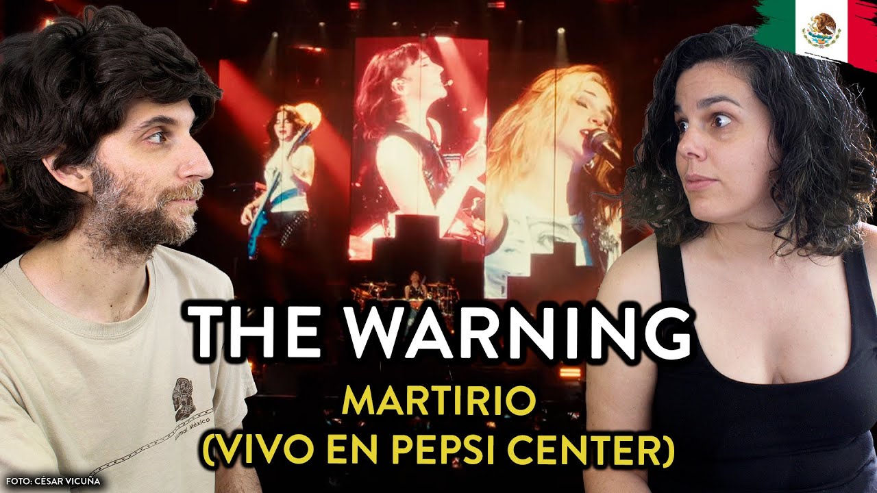 THE WARNING - Martirio (Vivo Pepsi Center) 🇲🇽| Primera vez escuchándolas en vivo...  y tenían razón!