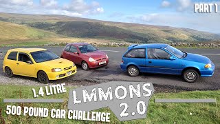 £500 Econoboxes vs a roadtrip - LMMons 2.0 Part 1