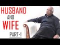 Husband and Wife Relation | Syed Sarfraz Shah  (Part-1)