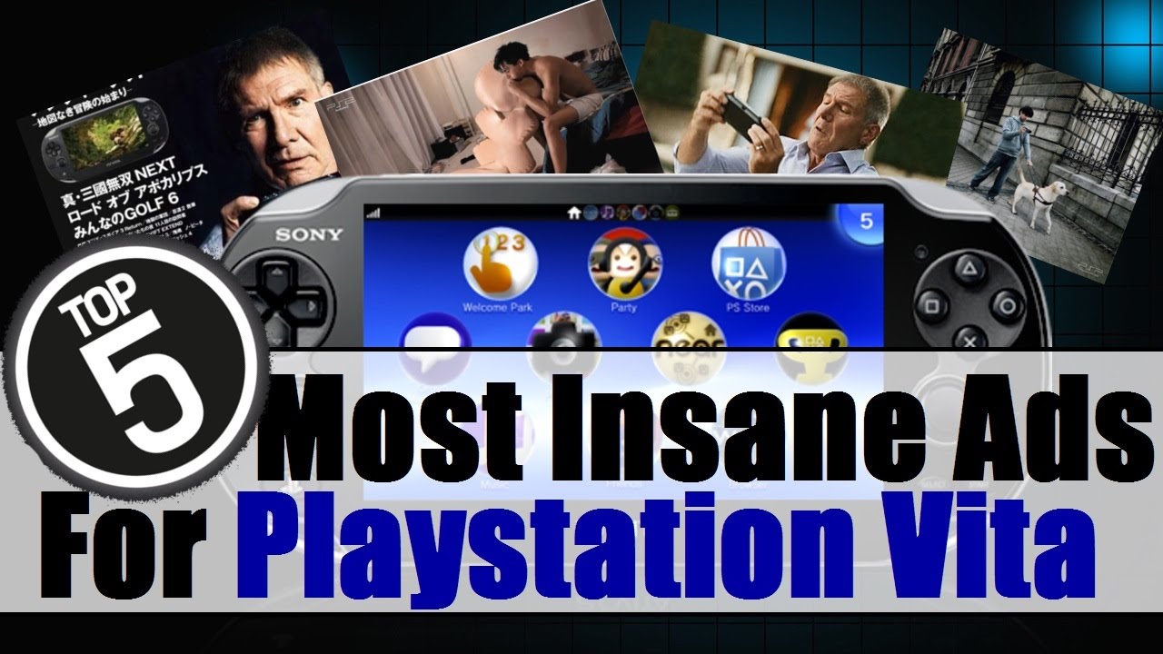 The Top 5 Most Insane Playstation Vita Ads Ever Youtube