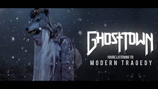 Ghost Town - Modern Tragedy [NEW SONG] chords