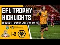 FABIO SILVA SHINES FOR THE UNDER-21s! | Doncaster Rovers 1-2 Wolves U21 | Extended Highlights