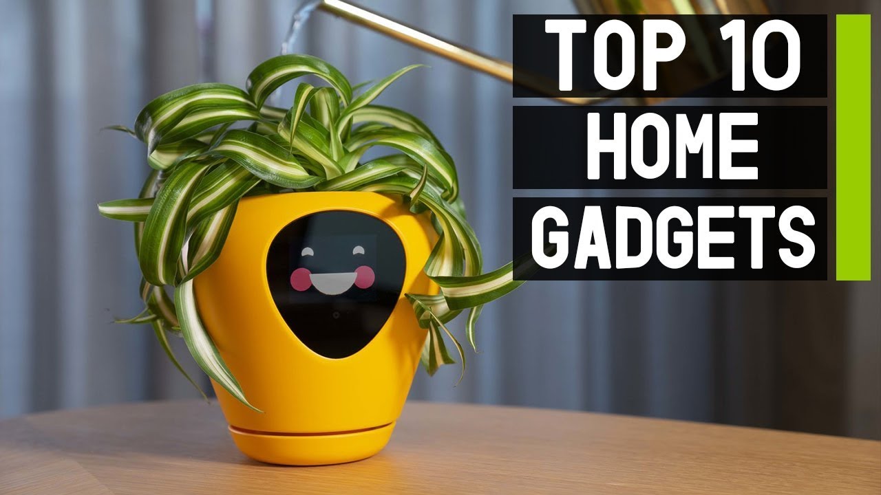 10 BEST HOME GADGETS 