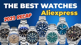 The Best Aliexpress watches of 2023! | The Watcher