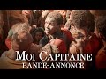 Moi capitaine  bandeannonce officielle