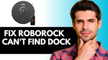 Waarom kan mijn Roborock het dock niet vinden? | Hoe het probleem met de Roborock op te lossen: h...