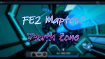 Death Zone - FE2 Maptest (Crazy) (Solo) (Fps Unlocker)