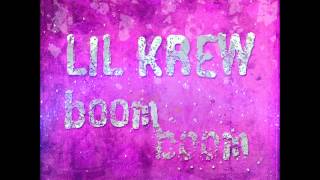 Lil Krew - Boom Boom (Supa Nani Remix Edit) Resimi