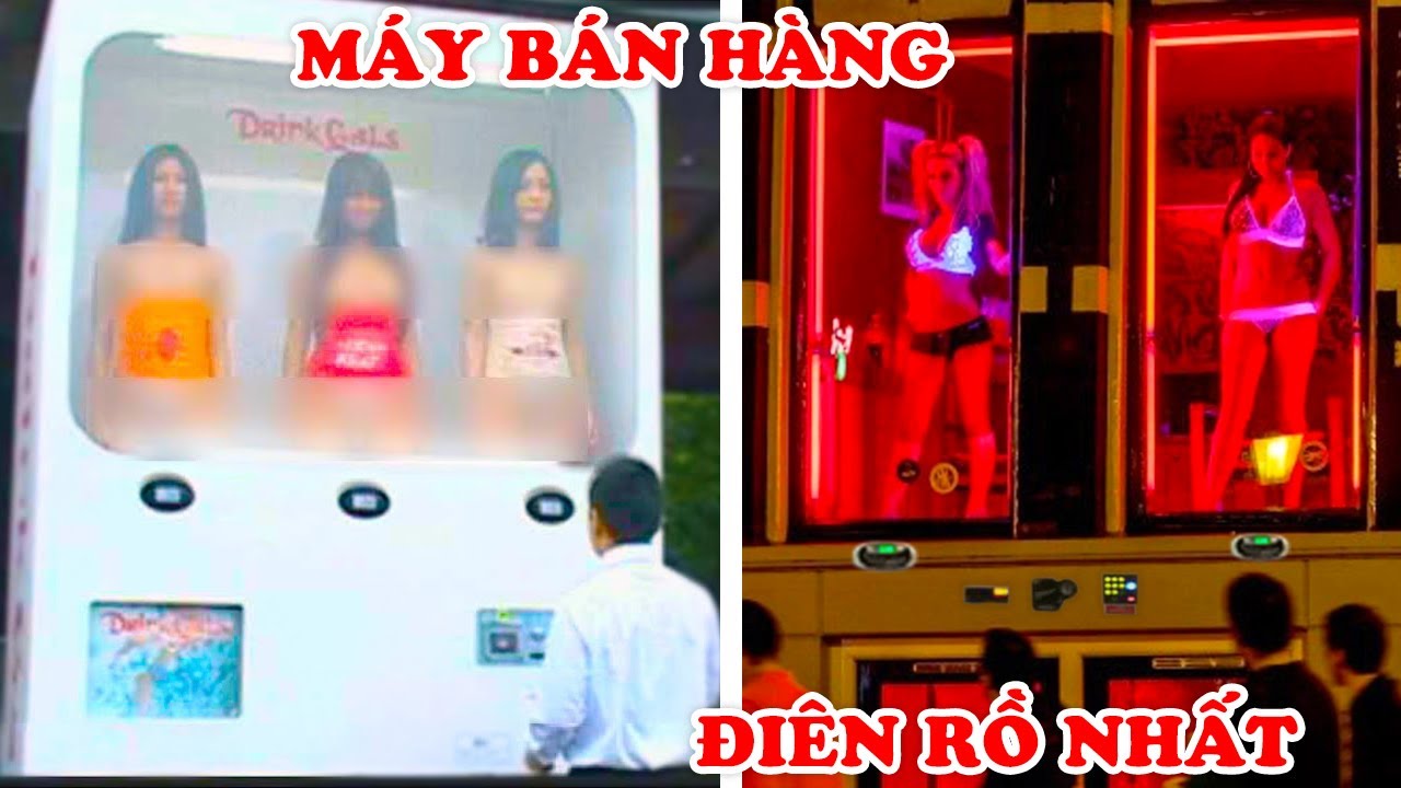 15 Máy Bán Hàng Tự Động Điên Rồ Trên Thế Giới Mà Bạn... - youtube