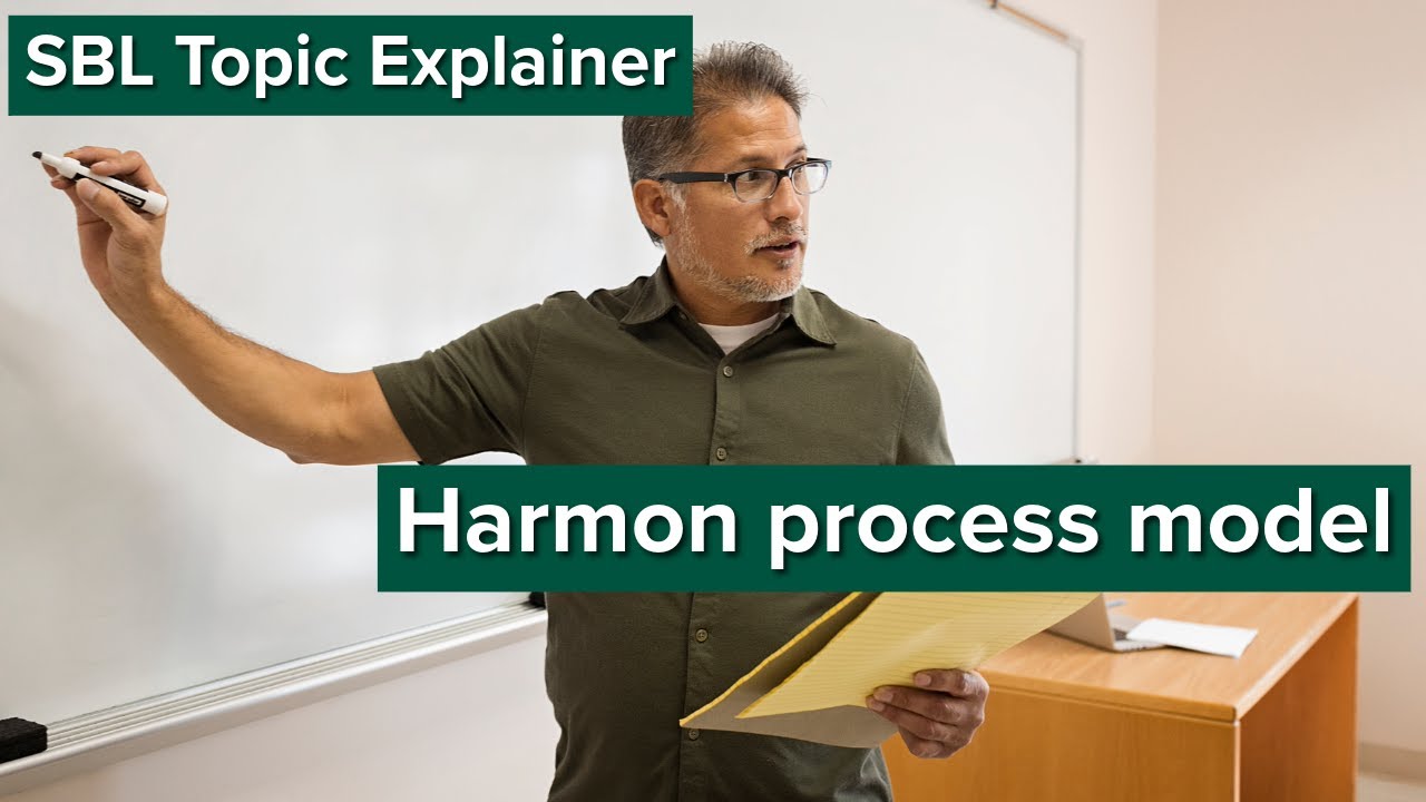 SBL Topic Explainer: Harmon Process Model - YouTube