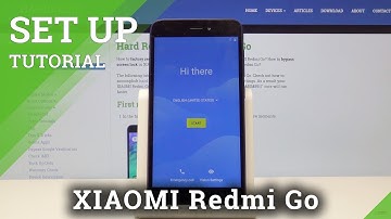 How to Activate & Configure XIAOMI Redmi Go - Set Up Process