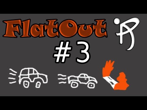 Видео: Прохождение FlatOut - #3 [Обо всем понемногу]