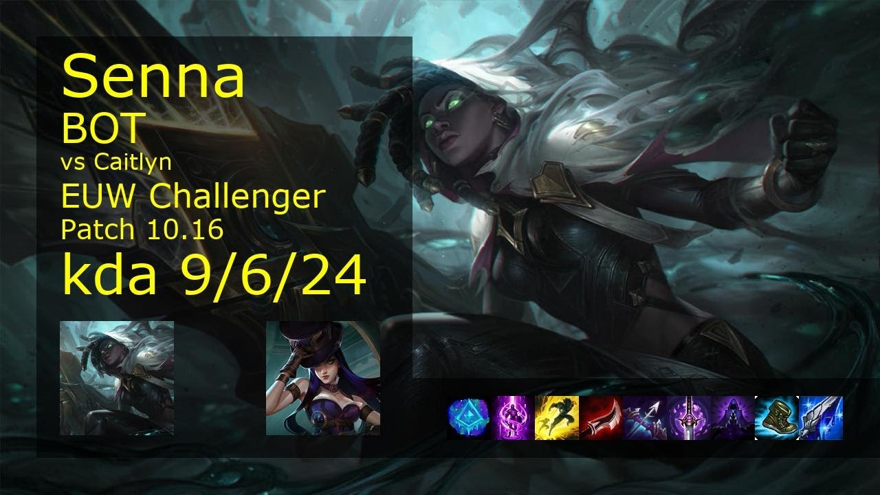 Senna ADC & Karma vs Caitlyn & Yuumi - EUW Challenger 9/6/24 Patch 10.16 Gameplay